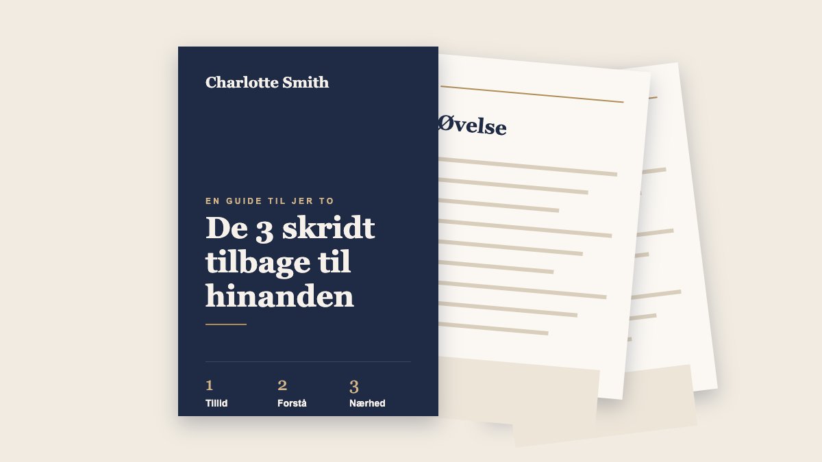 De 3 skridt tilbage til hinanden